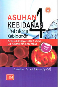 Asuhan Kebidanan 4 Patologi Kebidanan